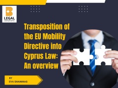 Transposition of the EU Mobility Directive into Cyprus Law: An Overview