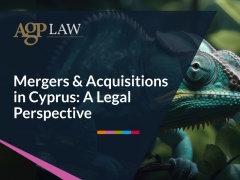 Mergers & Acquisitions in Cyprus: A Legal Perspective